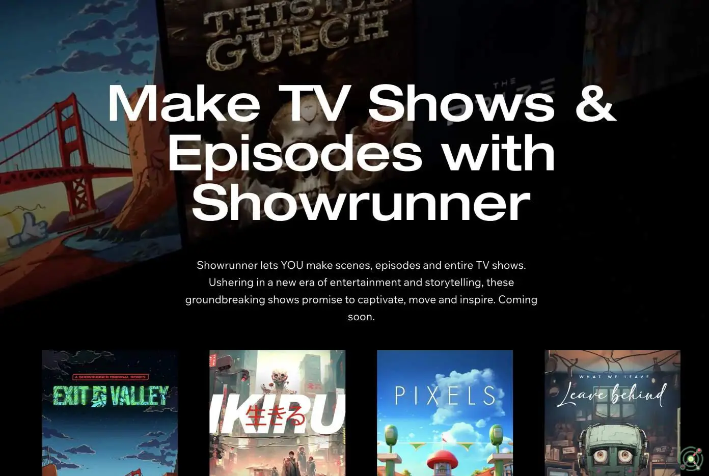 An AI-powered platform enabling users to create animated TV episodes through generative AI.