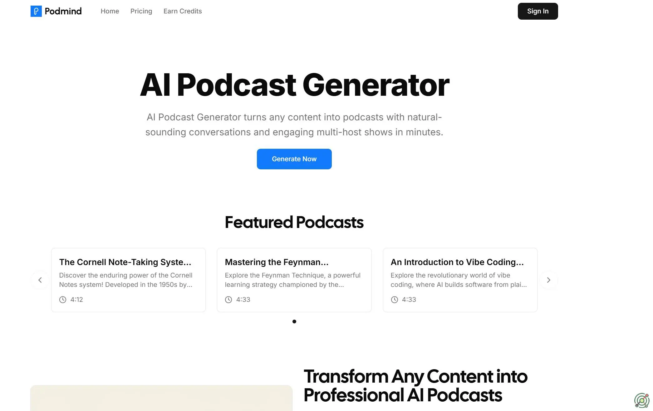 AI podcast generator that transforms various content into engaging audio stories within minutes.