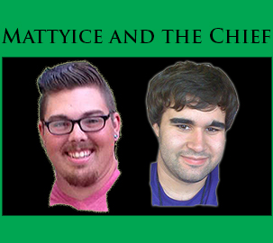 Mattyice and the Chief