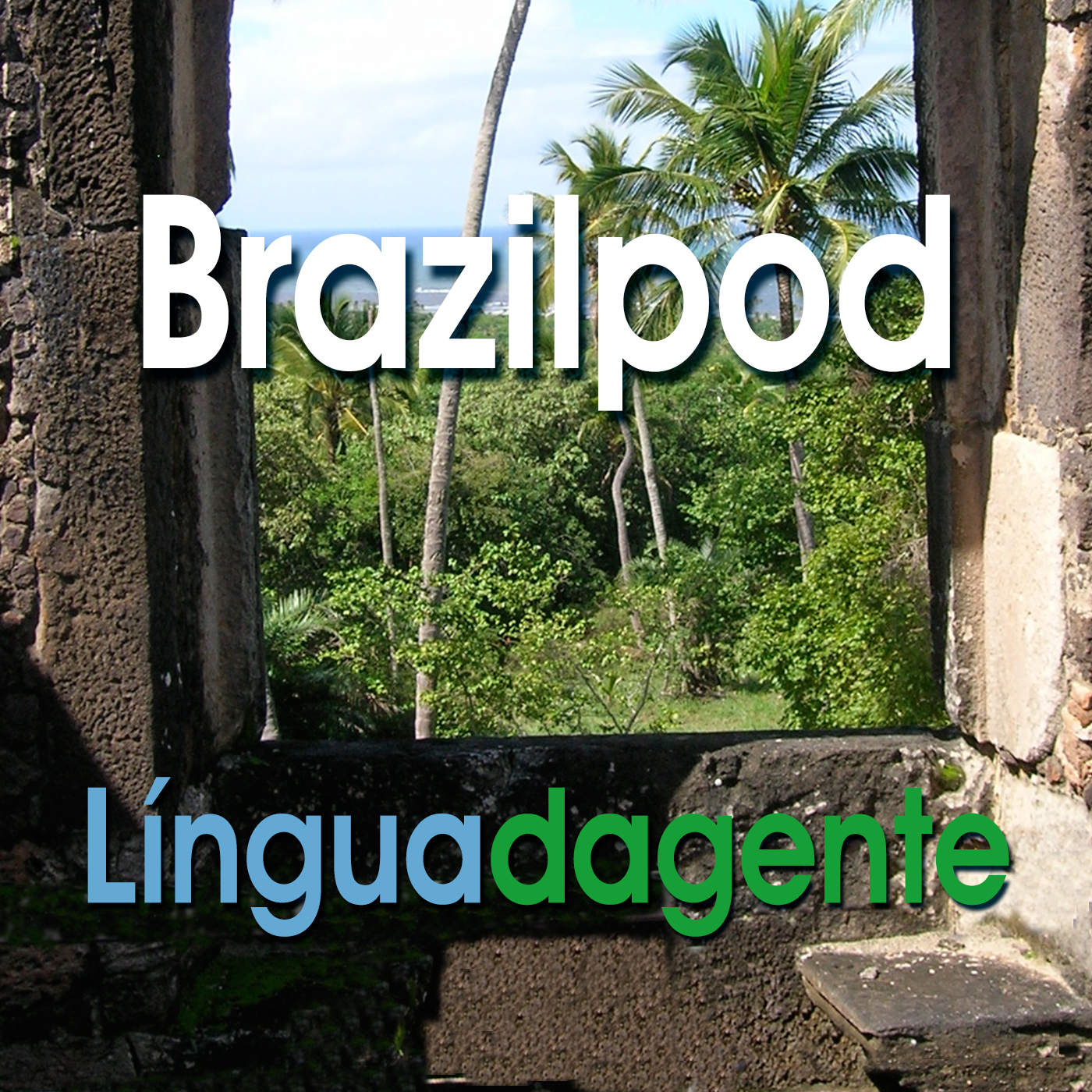 Língua da Gente - Portuguese Podcast: Lessons
